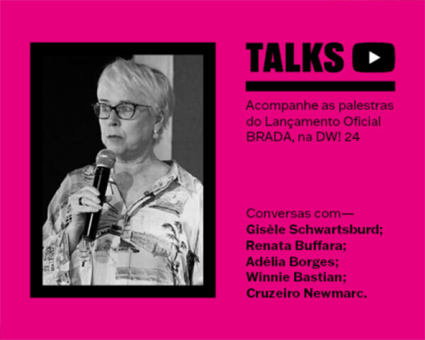 Talks BRADA — palestras do lançamento oficial na DW!24